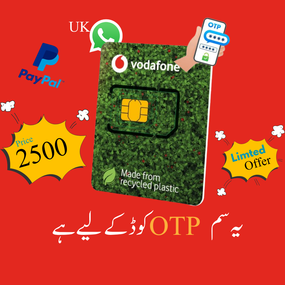 UK Vodafone SIM – OTP Ready & Pakistan Working